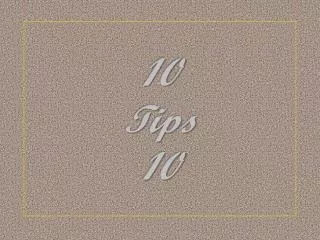 10 Tips 10