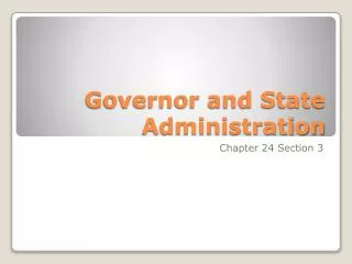 Governor and State Administration