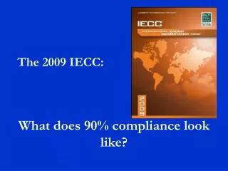 What does 90% compliance look like?