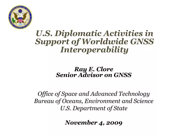 u s diplomatic activities in support of worldwide gnss interoperability