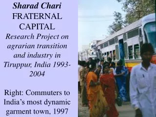 A palatial garment company, Tiruppur, 1997