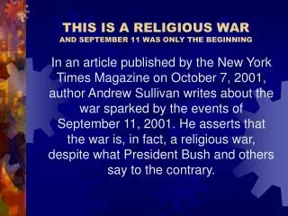 THIS IS A RELIGIOUS WAR AND SEPTEMBER 11 WAS ONLY THE BEGINNING
