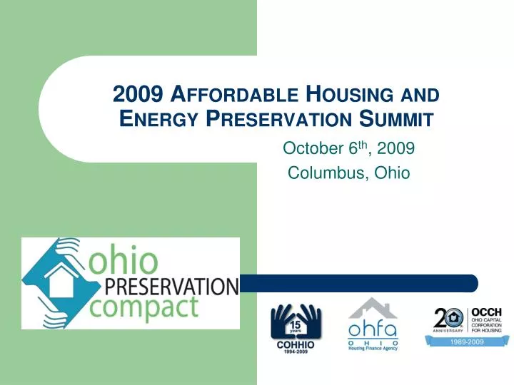 2009 affordable housing and energy preservation summit