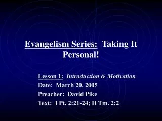 Evangelism Series: Taking It Personal!