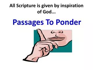 All Scripture is given by inspiration of God...