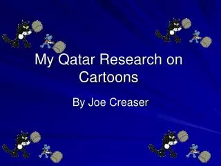 My Qatar Research on Cartoons