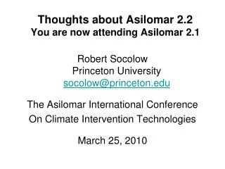 Thoughts about Asilomar 2.2 You are now attending Asilomar 2.1