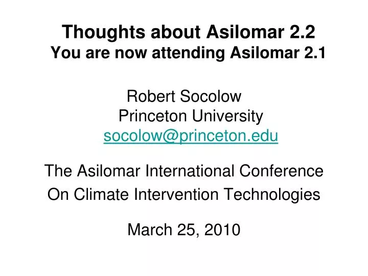 thoughts about asilomar 2 2 you are now attending asilomar 2 1