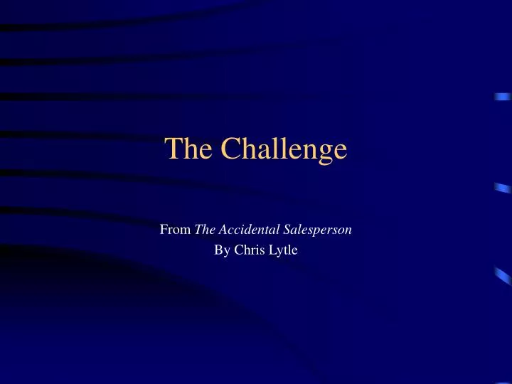 the challenge