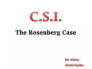 C.S.I. The Rosenberg Case