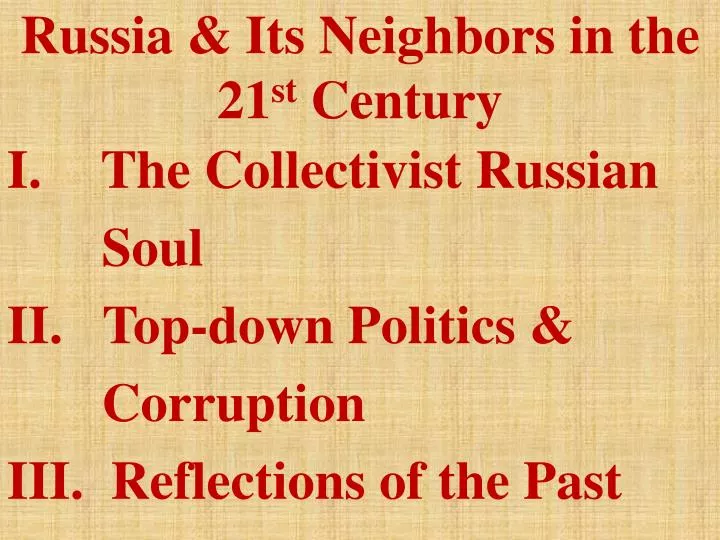 russia its neighbors in the 21 st century