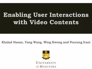 Enabling User Interactions with Video Contents