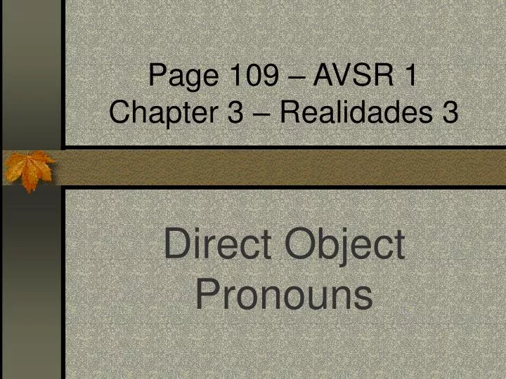 page 109 avsr 1 chapter 3 realidades 3