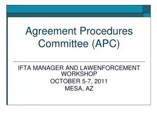 Agreement Procedures Committee (APC)