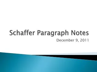 Schaffer Paragraph Notes