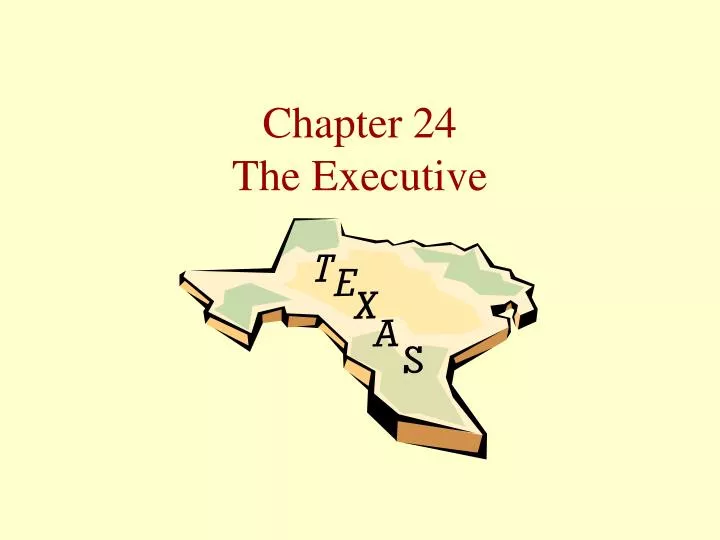 chapter 24 the executive