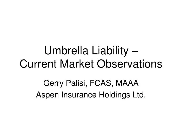 umbrella liability current market observations