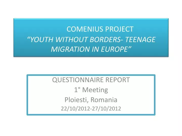 comenius project youth without borders teenage migration in europe