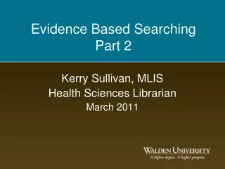 Evidence Based Searching Part 2