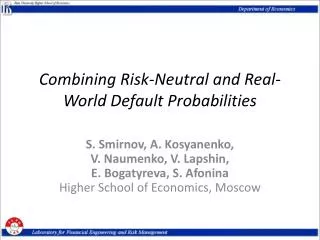 Combining Risk-Neutral and Real-World Default Probabilities