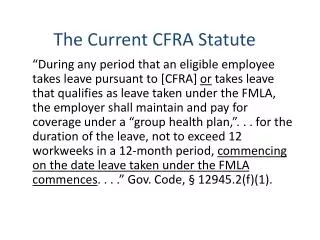 The Current CFRA Statute