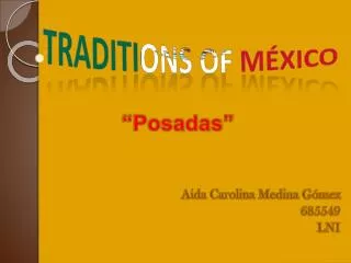 Traditions Of México