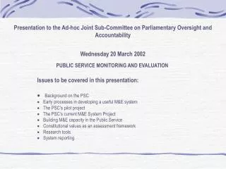 Presentation to the Ad-hoc Joint Sub-Committee on Parliamentary Oversight and Accountability