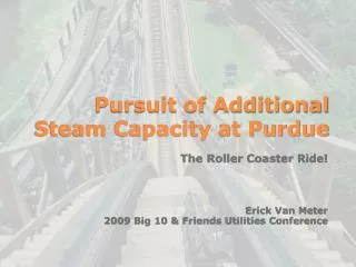 Pursuit of Additional Steam Capacity at Purdue