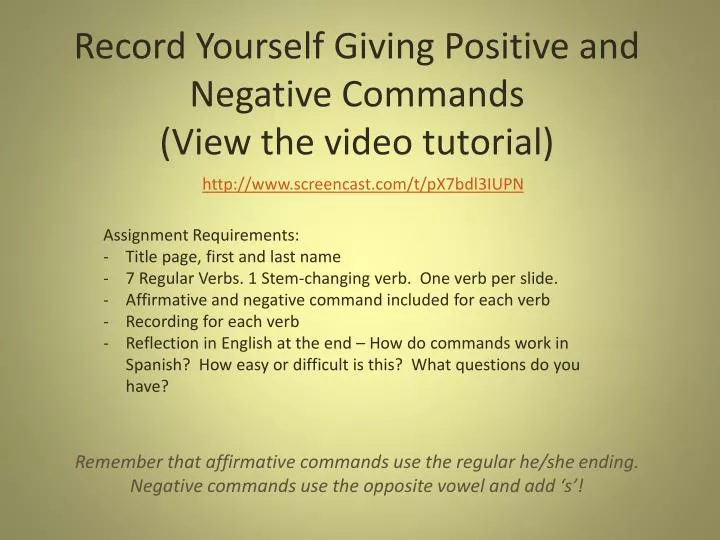 record yourself giving positive and negative commands view the video tutorial
