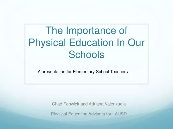 the importance of physical education in our schools