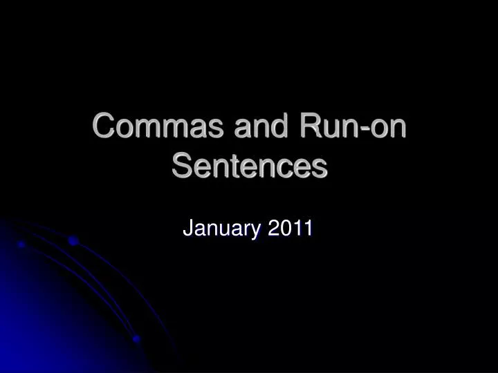 commas and run on sentences