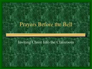 prayers before the bell