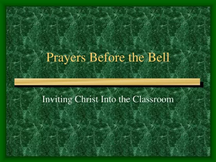 prayers before the bell
