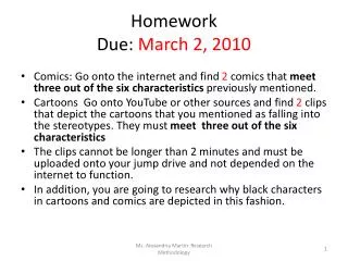 Homework Due: March 2, 2010