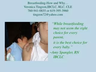 “While breastfeeding may not seem the right choice for every parent,