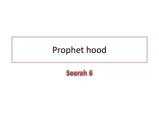 Prophet hood