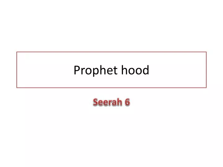 prophet hood