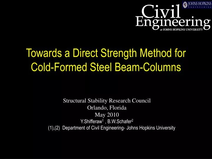 towards a direct strength method for cold formed steel beam columns