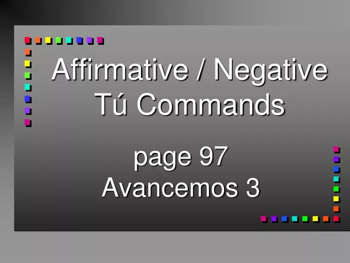 affirmative negative t commands