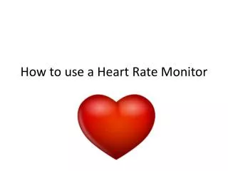 How to use a Heart Rate Monitor