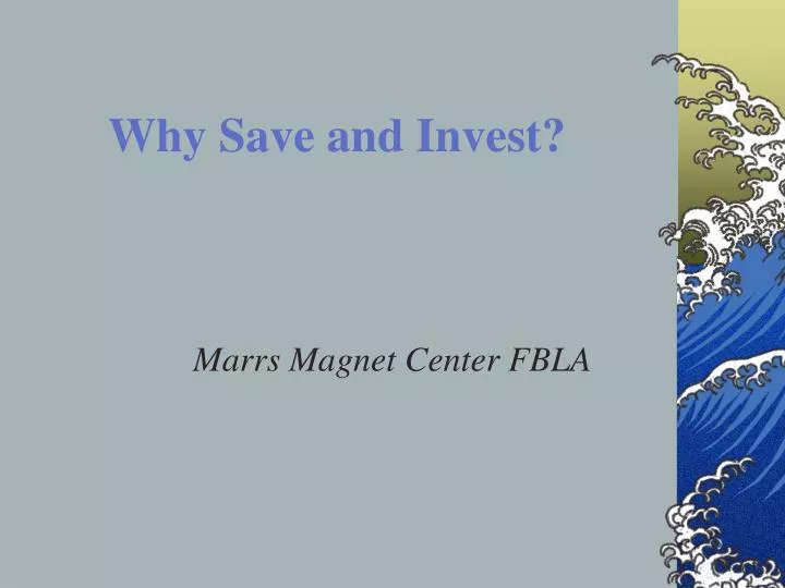 why save and invest