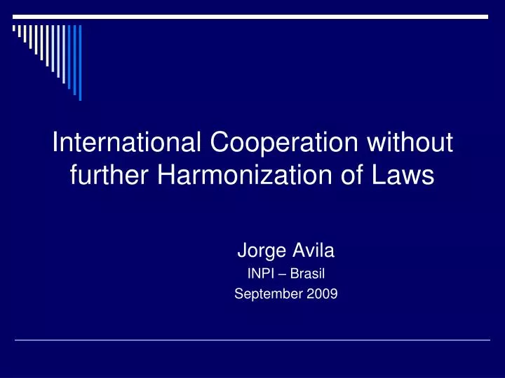 international cooperation without further harmonization of laws