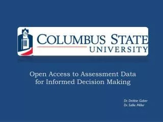 Open Access to Assessment Data for Informed Decision Making