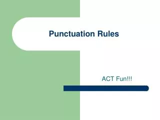 Punctuation Rules