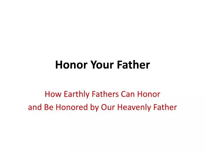 honor your father
