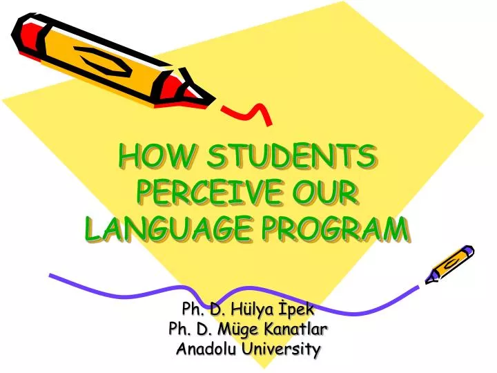 how students perceive our language program