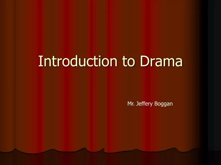 introduction to drama