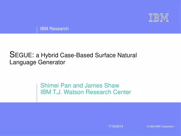 s egue a hybrid case based surface natural language generator