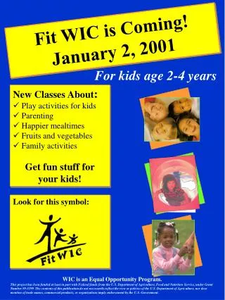 Fit WIC is Coming! January 2, 2001