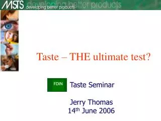 Taste Seminar 		 Jerry Thomas 	14 th June 2006